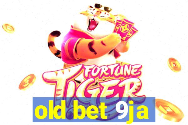 old bet 9ja